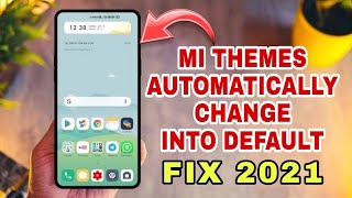 Mi themes Automatically changing into default theme || Solve error in one minute English \\ Hindi 😁 screenshot 5