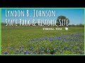 Lyndon B. Johnson State Park and Historic Site | Texas State Parks