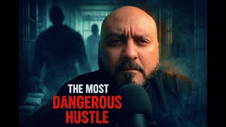 Most Dangerous Hustles Dope Game