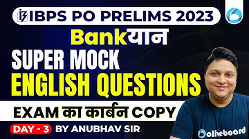 IBPS PO Prelims 2023 | Most Expected Questions of English For IBPS PO Pre 2023 | By Anubhav Sir