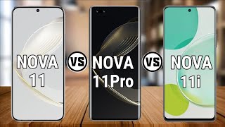 Huawei Nova 11 Vs Huawei Nova 11 Pro Vs Huawei Nova 11i.  #Trakontech.