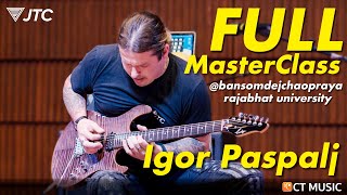 Igor Paspalj x Nott Sanpeth Full Guitar MasterClass in Thailand