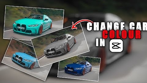 How To Change Car Colour In CapCut | Change Car Colour | Colour Change | Capcut