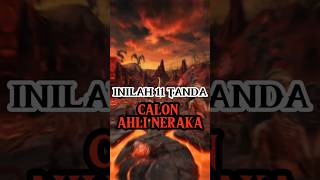 Tandatanda Ahli Neraka feedshorts islami ahlineraka