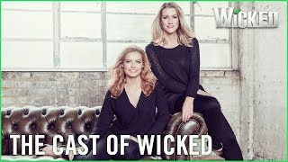 Wicked UK | Behind-the-scenes with Alice Fearn (Elphaba) and Sophie Evans (Glinda)