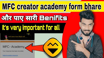 Moj for creators academy form kaise bhare| how to fill mfc creators academy form on moj|moj updates
