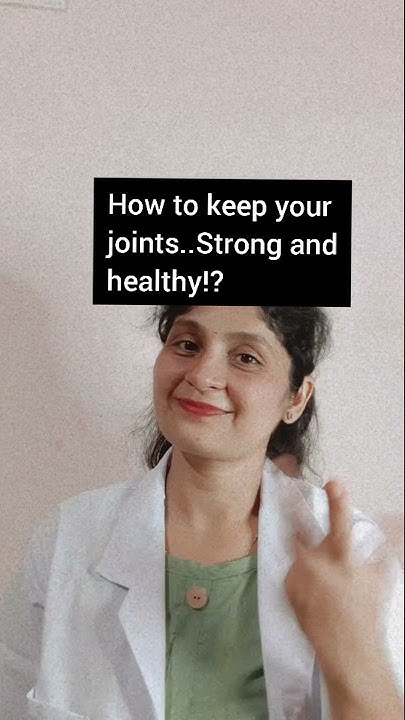 how-to-keep-joints-strong-joint-strength-knee-joint-pain-relief