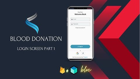 Log in Screen Part 1 Blood Donation App using Bloc + Firebase : Blood Donation || اردو / हिंदी