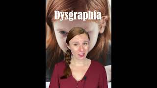 Writing Struggle? Maybe Dysgraphia?