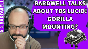 TBS Lucid Stack! Pros and Cons? Gorilla Mounting? Bardwell Talks About It! - FPV Questions