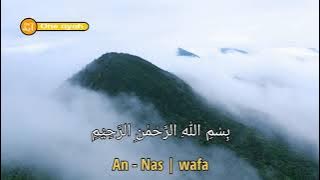 Surah An Nas - Nada Wafa