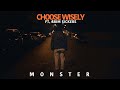 Choose Wisely Monster Music Video Ft Grim Sickers mp3