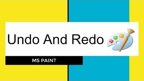 #9 | Undo And Redo | Using The Basic Tools | #MSPaint