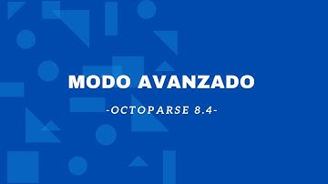Octoparse | Modo Avanzado: Configurar tu rastreador con solo apuntar y hacer clic