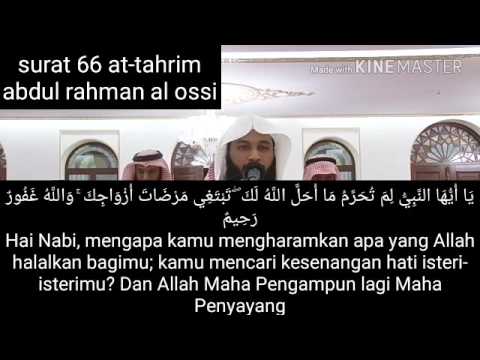 best-quran-emotional-recitation-|heart-soothing-by-abdur-rahman-al-ossi-surah-at-tahrim