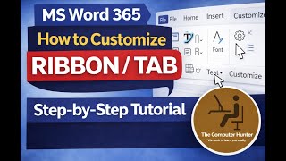 How to Customize the Ribbon and Tabs in MS Word 365 | Step-by-Step Tutorial