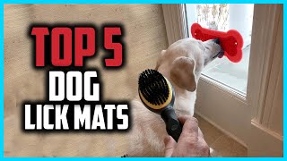 ✅Top 5 Best Dog Lick Mats of 2024