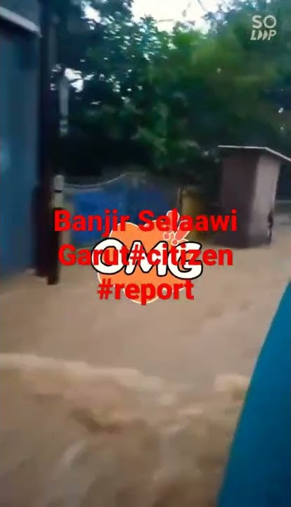 Banjir Selaawi Garut LaporanWarga