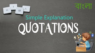HTML Full Bangla Free Tutorial | HTML Quotations & Citations 016