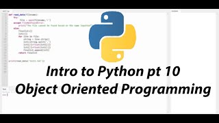Python Tutorial Part 10: Object Oriented Programming