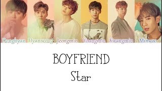 BOYFRIEND - Star LYRICS (Color Coded) [HAN/ROM/ENG]