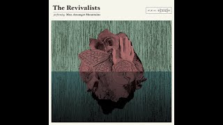 The Revivalists Men Amongst Mountains Karaoke w/lyrics