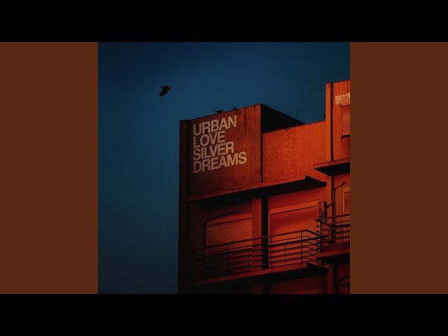 Urban Love - Silver Dreams