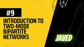 Introduction of Two-Mode Networks | Bipartite Graph | Network Science