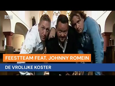 Feestteam feat. Johnny Romein  - De Vrolijke Koster