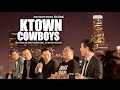 Ktown Cowboys - Trailer