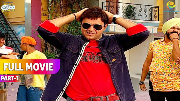 अचानक Kaise aa Gaye Bhide ke सिर पे बाल?! | FULL MOVIE | Part 1 | Taarak Mehta Ka Ooltah Chashmah