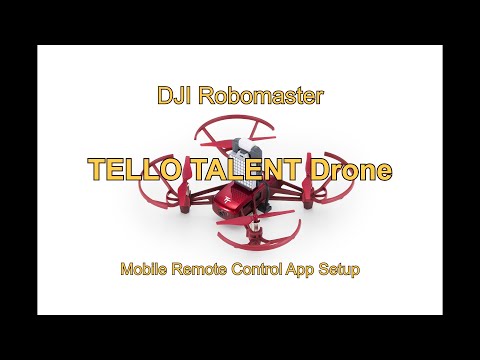 Robomaster Tello Talent Mobile App - How to setup and use Tello EDU app