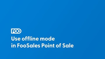 How to use offline mode in FooSales Point of Sale for WooCommerce