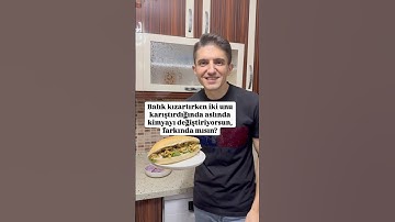 Balık kızartırken iki unu karıştırdığında aslında kimyayı değiştiriyorsun, farkında mısın?