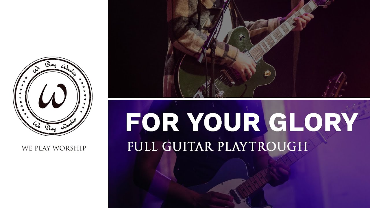 For Your Glory Tasha Cobbs Guitar Tutorial YouTube