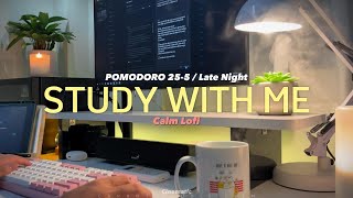 3-HOUR STUDY WITH ME \/ calm lofi 🌱\/ Late night \/ Pomodoro 25-5