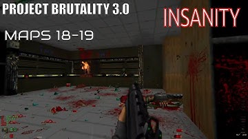 PROJECT BRUTALITY 3.0 || TNT DLC || Maps 18-19 HARD DIFFICULTY || NO COMMENTARY