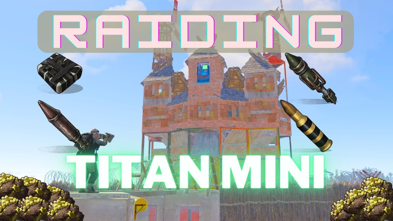 Titan Base Rust RAIDING THE TITAN MINI in Rust! (SOLO Base) STRESS TESTING - YouTube