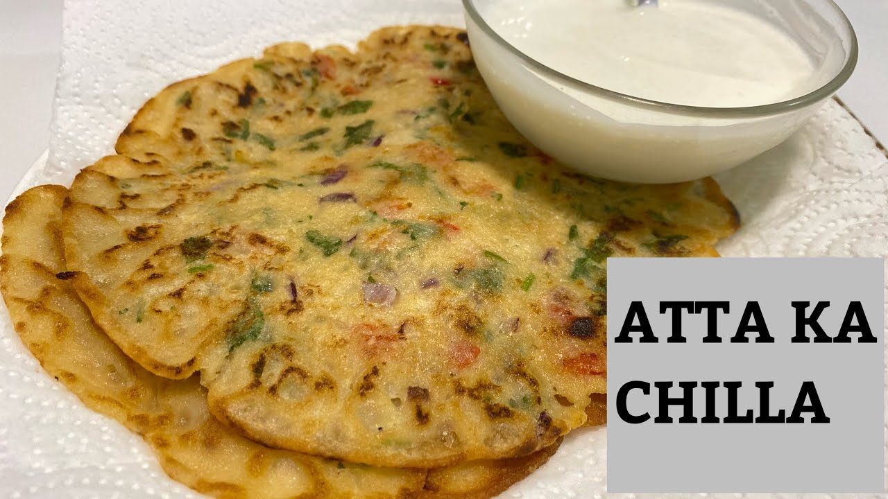 ATTA KA CHILLA !! WHEAT FLOUR BREAKFAST RECIPE !! WHEAT FLOUR CHILLA