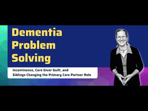 Dementia Problem Solving w/ PAC Team