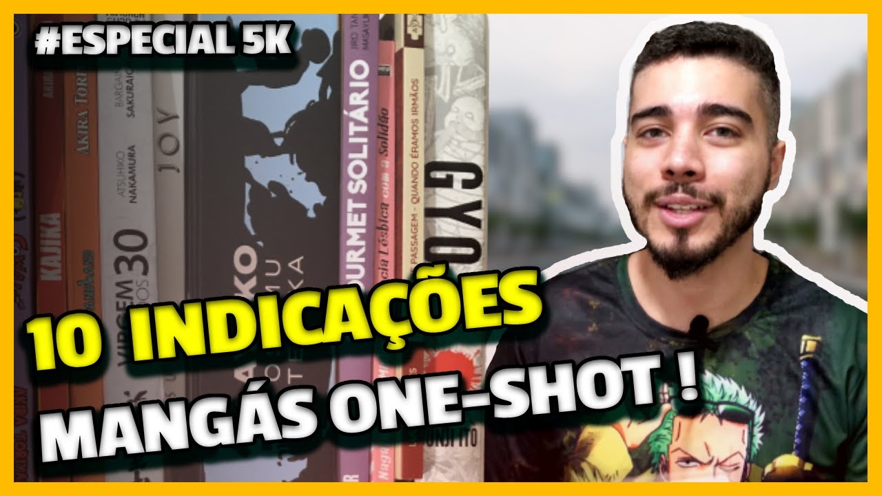 LEITURAS RÁPIDAS? 10 INDICAÇÕES de MANGÁS VOLUME ÚNICO (ONE-SHOT) - ESPECIAL 5K