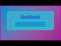 Примеры Unittest Mock Patch на Python