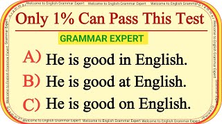 Only 1% Can Pass This English Grammar Test | Good In vs Good At Explained
