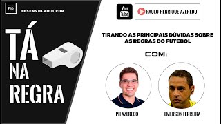 Tá Na Regra Com Paulo Azeredo E Emerson Ferreira