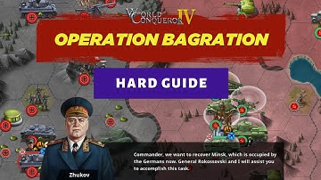 Operation Bagration - Hard Guide - Allies (7) - World Conqueror 4