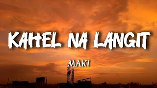 Kahel Na Langit  Maki s