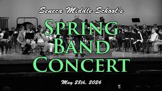 2026 Seneca Middle School Spring Band Concert