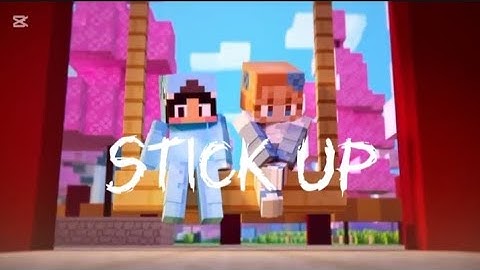 |AMV| Stick up