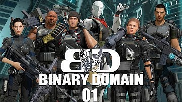 Binary Domain - Прохождение pt1 - Глава 1: Hit and Run