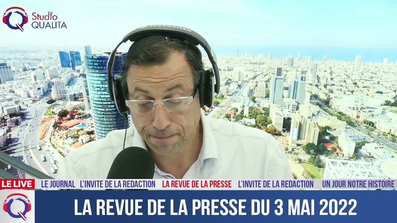 La Revue De La Presse Du 3 Mai 2022 